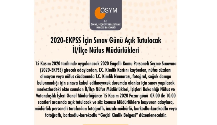 2020-EKPSS İçin Sınav Günü Açık Tutulacak İl/İlçe Nüfus Müdürlükleri