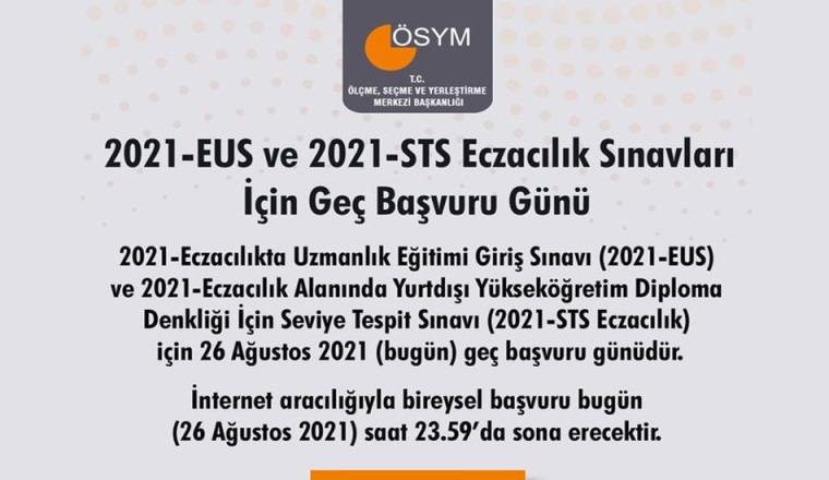 2021-EUS ve 2021-STS Eczacılık Adaylarımızın Dikkatine!