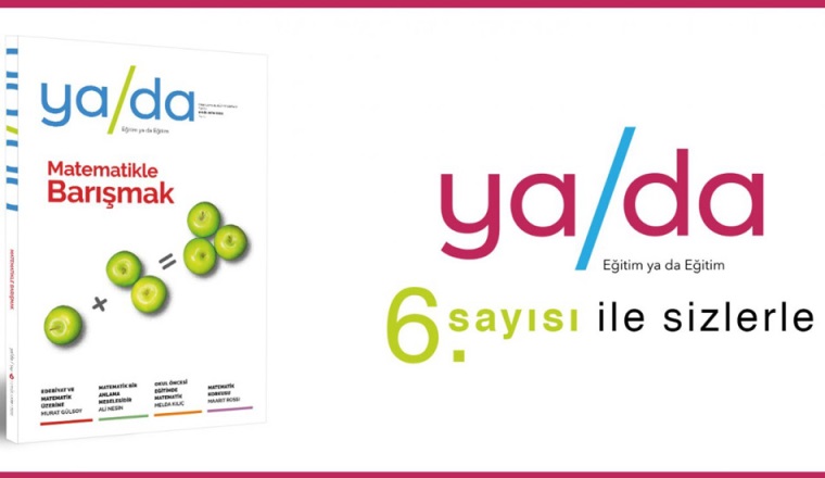 "Ya/Da"Nın Yeni Sayısında Tema: Matematikle Barışmak